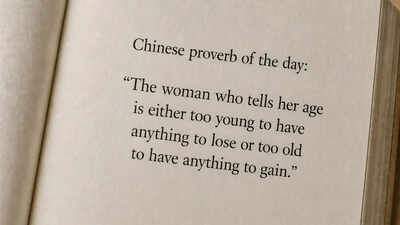 “The woman who tells her age is either too young to have anything to lose or…”