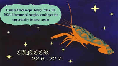 Cancer Horoscope Today, May 10, 2026: Unmarried couples could get the opportunity to meet again