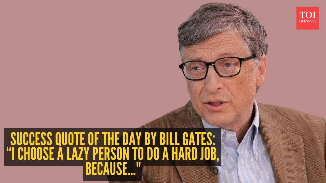 “I choose a lazy person to do a hard job, because…”